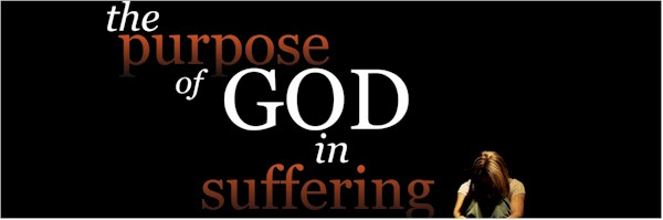 The Purpose of God in Suffering