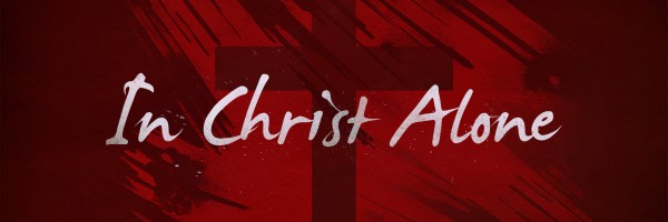 in christ alone banner - large