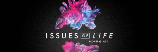 issues-of-life-banner