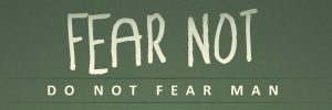 fear-not-banner.jpg