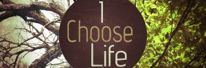 i-choose-life-banner.jpg