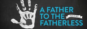 FATHER-TO-THE-FATHERLESS_banner-600x200.jpg
