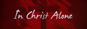 in-christ-alone-banner-large-600x200.jpg